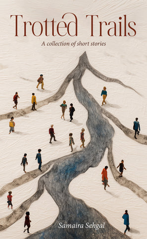 Trotted Trails - A Collection of Short Stories