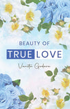 Beauty of True Love