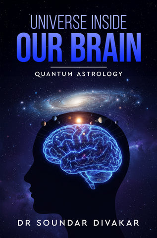 Universe Inside Our Brain - Quantum Astrology
