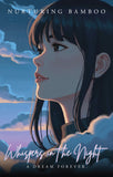 Whispers in the Night - A Dream Forever.