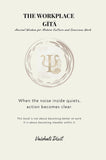 THE WORKPLACE GITA - Ancient Wisdom for Modern Culture and Conscious Work