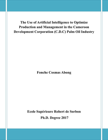 The Use of Artificial Intelligence to Optimize Production and Management in the Cameroon Development Corporation (C.D.C) Palm Oil Industry