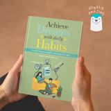 Achieve Dreams with daily Habits – A three-month science based guided journal to develop winning habits, accomplish goals, increase happiness quotient, practice gratitude, plan daily, weekly to-do's