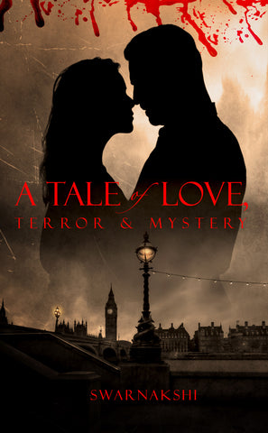 A Tale of Love, Terror & Mystery