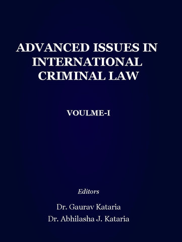 Advanced issues in International Criminal Law : Volume - 1