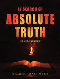 In Search of Absolute Truth – Rig Veda Volume 1