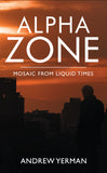 Alpha Zone - Mosaic from liquid times