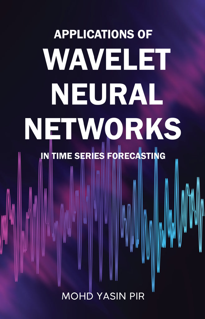 Applications of Wavelet Neural Networks in Time Series Forecasting ...