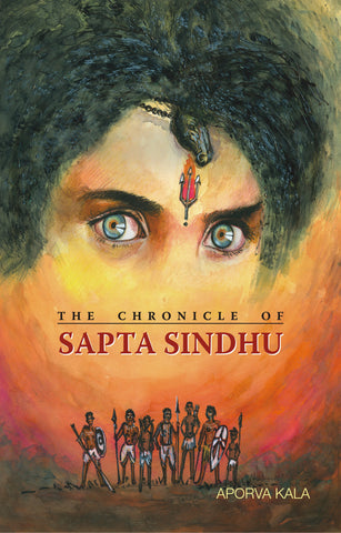 The Chronicle Of Sapta Sindhu