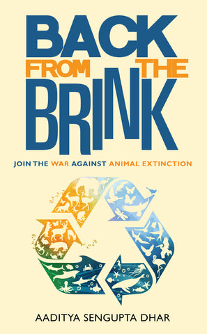 Back from the Brink - Join the War against Animal Extinction