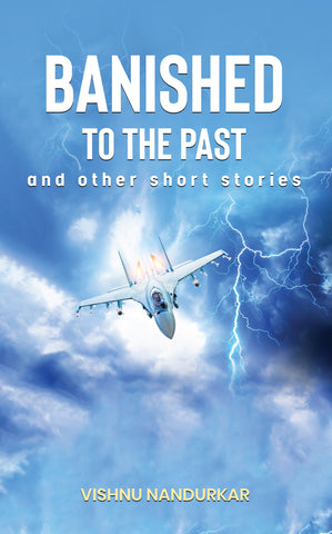 Banished to the Past and other Short Stories