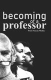 Becoming of a Professor