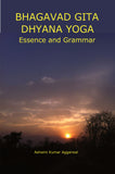 Bhagavad Gita Dhyana Yoga Essence and Grammar