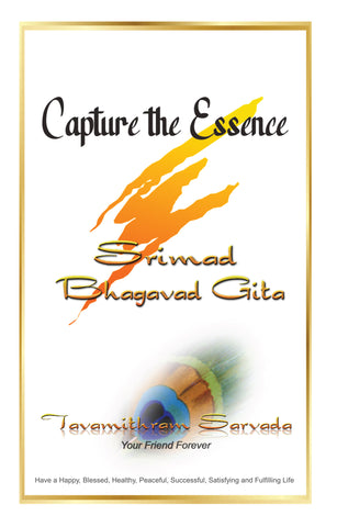 Capture the Essence - Srimad Bhagavad Gita