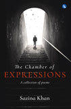 The Chamber of Expressions: A collection of poems