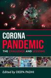 Corona Pandemic: The Challenge and Lessons