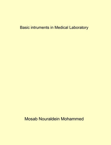 Basic intruments in Medical Laboratory