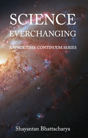 Science Everchanging: A Space Time Continuum Series