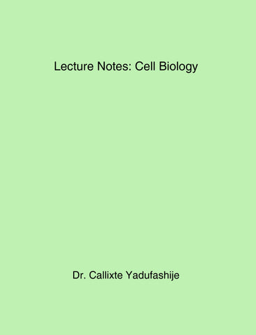 Lecture Notes: Cell Biology