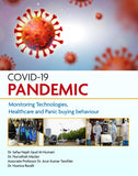 COVID-19 PANDEMIC: Monitoring Technologies, Healthcare and Panic buying behaviour