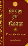 DROPS OF NECTAR: From Mahabharat