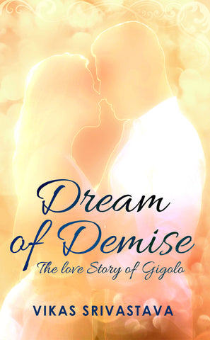 Dream of Demise: The Love Story of a Gigolo