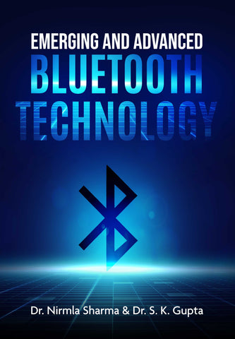Emerging and Advanced Bluetooth Technology