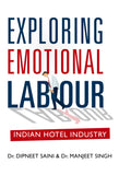 Exploring Emotional Labour - Indian Hotel Industry