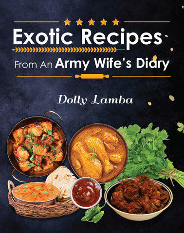 Exotic Recipes from an Army Wife’s Diary