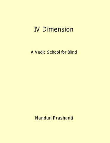 IV Dimension : A Vedic School for Blind