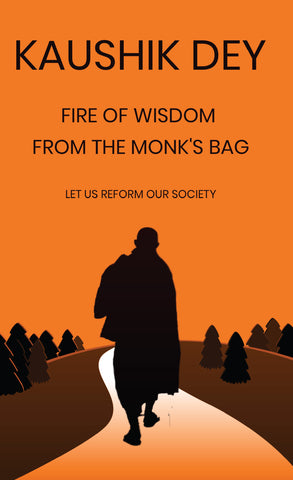 Fire of Wisdom from the Monk’s Bag