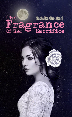 The Fragrance of Her Sacrifice