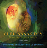 Guru Nanak Dev: Dispenser of Love and Light