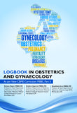 Logbook in Obstetrics and Gynaecology - As per New CBME Curriculum MBBS, Part II