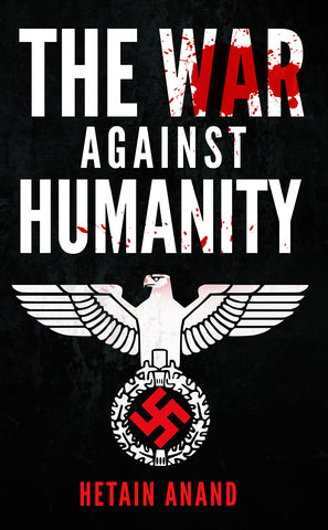 The War Against Humanity