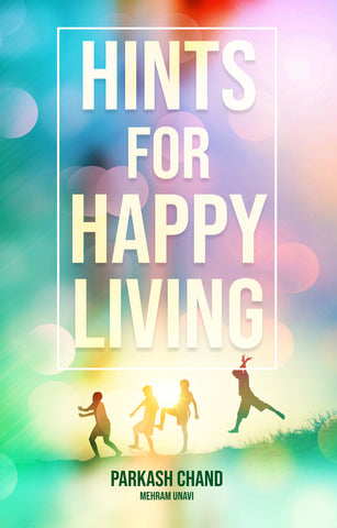 Hints for Happy Living