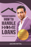 Understanding How to Handle Home Loans