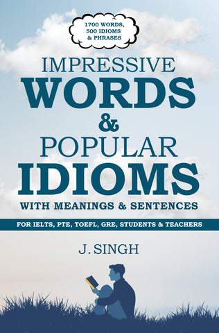 Impressive Words & Popular Idioms