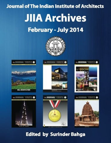 Journal of The Indian Institute of Architects: JIIA Archives: February - July 2014 (Volume 3)