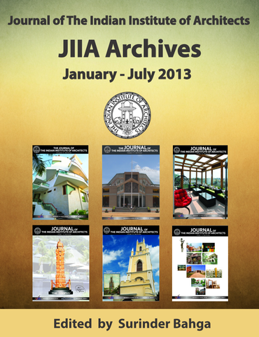 Journal of the Indian Institute of Architects: JIIA Archives: January - July 2013 (Volume 1)