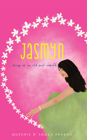Jasmyn - Diary of an old soul empath