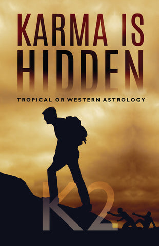 Karma is Hidden - Tropical or Western Astrology