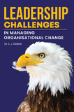 Leadership Challenges in Managing Organisational Change