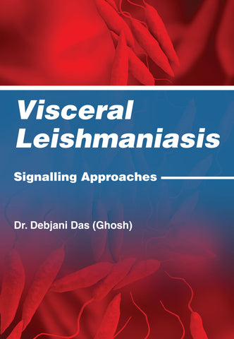 Visceral Leishmaniasis: Signalling Approaches