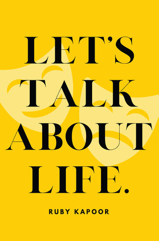 Let’s Talk About Life
