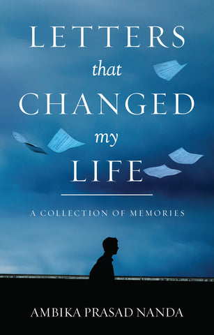 Letters that Changed My Life - A Collection of Memories