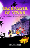 Escapades of Vivan: The Treasure of Moth Ki Masjid