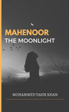 Mahenoor: The Moonlight