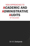New Approaches to Academic and Administrative Audits of colleges