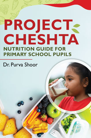 Project Cheshta - Nutrition guide for primary school pupils